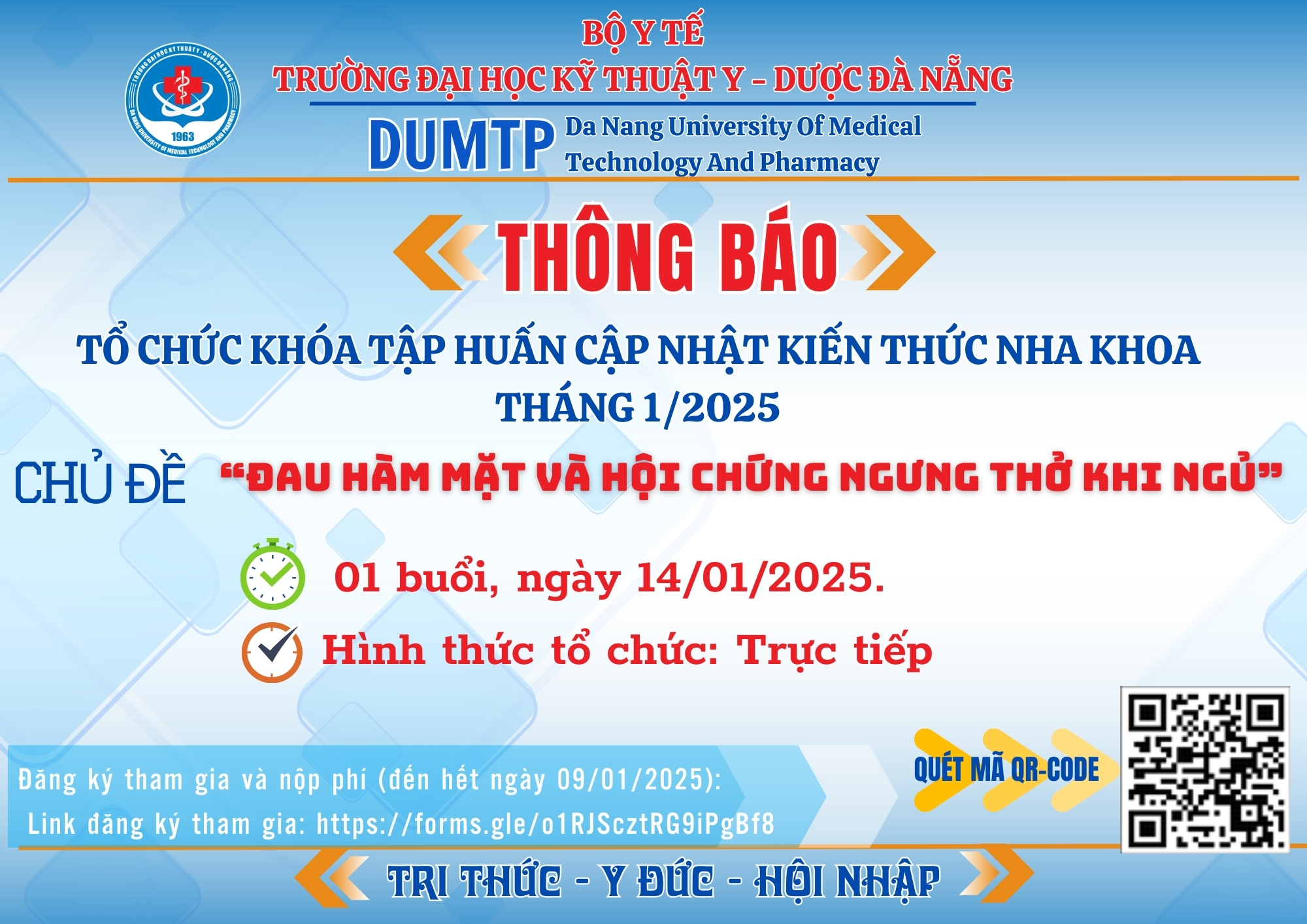 Trường Đại học Kỹ thuật Y - Dược Đà Nẵng thông báo tổ chức khóa tập huấn cập nhật kiến thức nha khoa tháng 1/2025